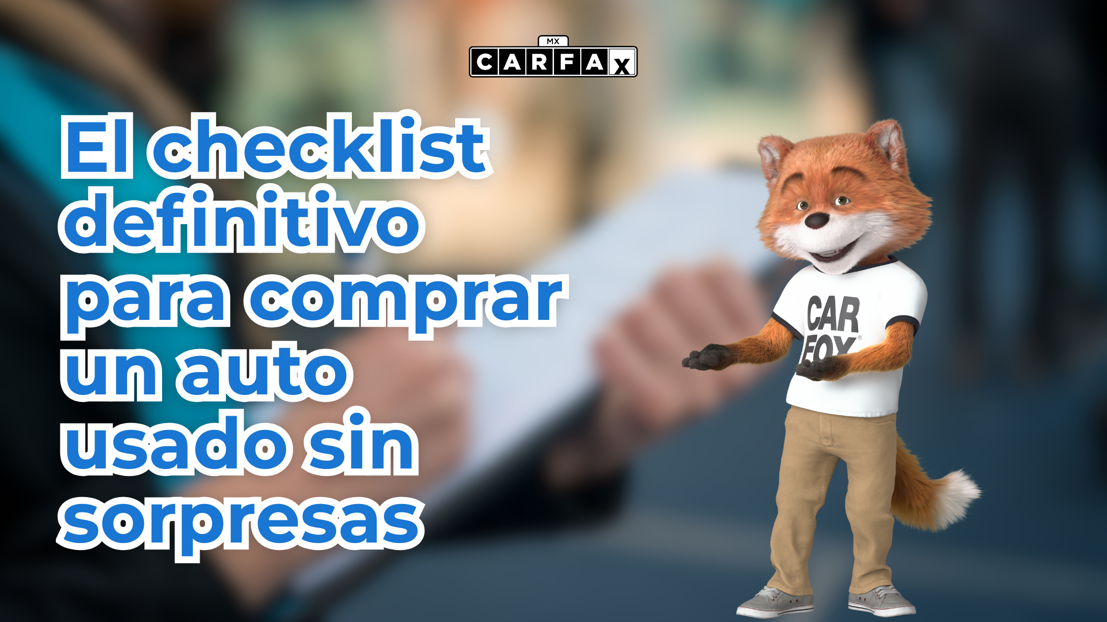 El checklist definitivo para comprar un auto usado sin sorpresas